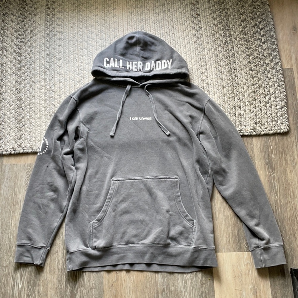 Call her daddy unwell hoodie